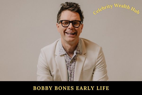 Bobby Bones Early Life