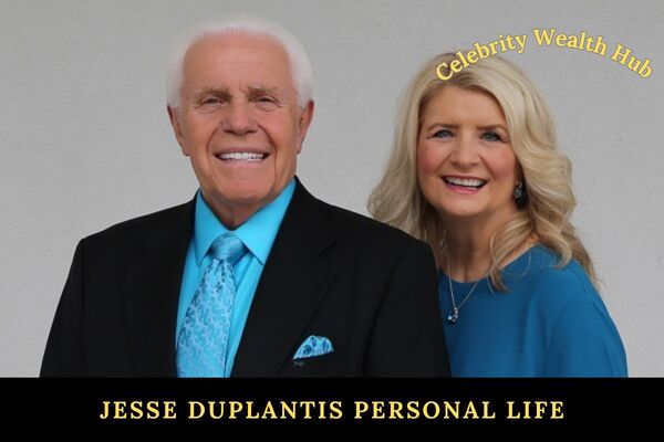 Jesse Duplantis Personal Life