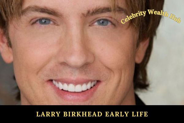 Larry Birkhead Early Life